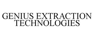 GENIUS EXTRACTION TECHNOLOGIES