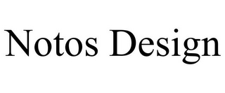 NOTOS DESIGN