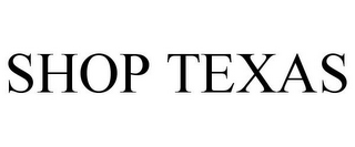 SHOP TEXAS
