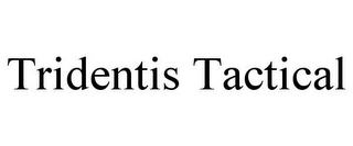 TRIDENTIS TACTICAL