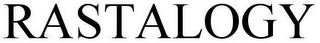 RASTALOGY