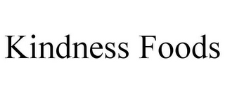 KINDNESS FOODS