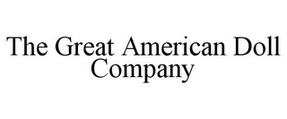 THE GREAT AMERICAN DOLL COMPANY