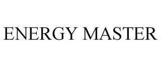 ENERGY MASTER