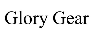 GLORY GEAR
