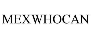 MEXWHOCAN