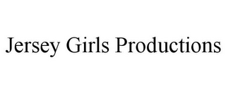 JERSEY GIRLS PRODUCTIONS