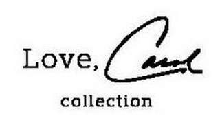 LOVE, CAROL COLLECTION