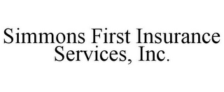 SIMMONS FIRST INSURANCE SERVICES, INC.