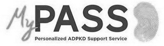 MYPASS PERSONALIZED ADPKD SUPPORT SERVICE