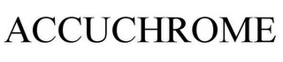 ACCUCHROME