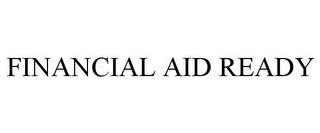 FINANCIAL AID READY