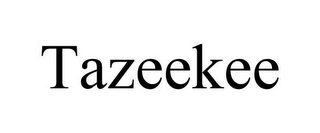 TAZEEKEE