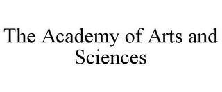 THE ACADEMY OF ARTS AND SCIENCES