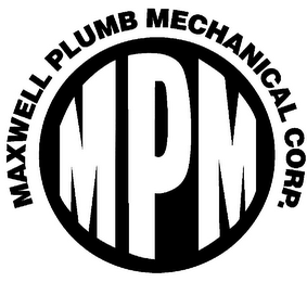 MPM MAXWELL PLUMB MECHANICAL CORP.