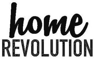 HOME REVOLUTION