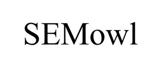 SEMOWL