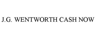 J.G. WENTWORTH CASH NOW