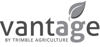 VANTAGE BY TRIMBLE AGRICULTURE