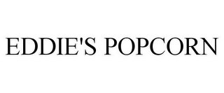 EDDIE'S POPCORN