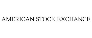 AMERICAN STOCK EXCHANGE