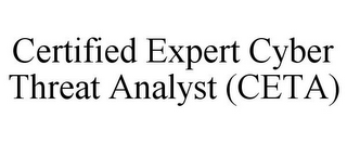 CERTIFIED EXPERT CYBER THREAT ANALYST (CETA)
