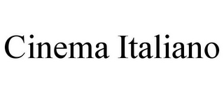 CINEMA ITALIANO