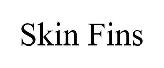 SKIN FINS