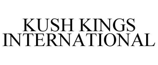 KUSH KINGS INTERNATIONAL