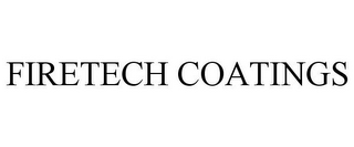 FIRETECH COATINGS