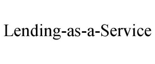 LENDING-AS-A-SERVICE