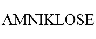 AMNIKLOSE