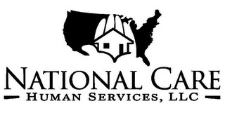 NATIONAL CARE HUMAN SERVICES, LLC