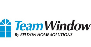 TEAM WINDOW BY BELDON HOME SOLUTIONS