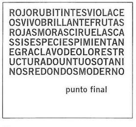 ROJORUBITINTESVIOLACEOSVIVOBRILLANTEFRUTASROJASMORASCIRUELASCASSISESPECIESPIMIENTANEGRACLAVODEOLORESTRUCTURADOUNTUOSOTANINOSREDONDOSMODERNO PUNTO FINAL