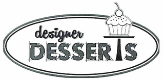 DESIGNER DESSERTS