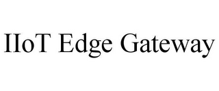 IIOT EDGE GATEWAY