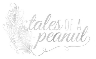 TALES OF A PEANUT