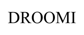 DROOMI