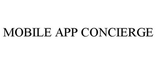 MOBILE APP CONCIERGE