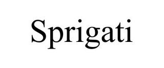 SPRIGATI