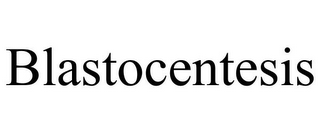 BLASTOCENTESIS