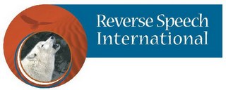 REVERSE SPEECH INTERNATIONAL