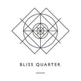 BLISS QUARTER