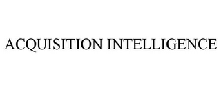 ACQUISITION INTELLIGENCE