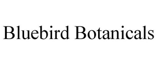 BLUEBIRD BOTANICALS