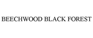 BEECHWOOD BLACK FOREST