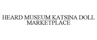 HEARD MUSEUM KATSINA DOLL MARKETPLACE