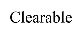 CLEARABLE