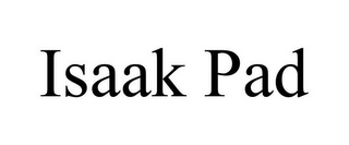 ISAAK PAD